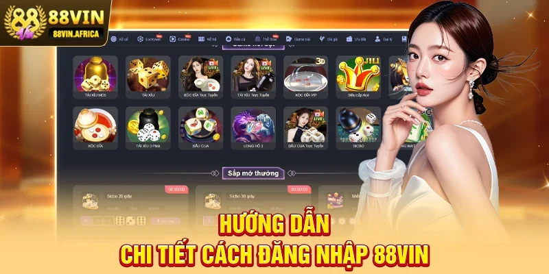 Đăng Nhập 88vin Hướng dẫn chi tiết cách Đăng nhập 88vin